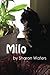 Milo by Sharon Waters (2015-04-03)
