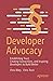 Developer Advocacy by Chris Riley