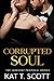 Corrupted Soul (The Indecent Proposal #3)