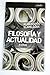 Filosofía y Actualidad: el debate