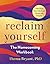 Reclaim Yourself: The Homec...