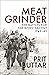Meat Grinder: The Battles for the Rzhev Salient, 1942–43