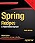 Spring Recipes: A Problem-Solution Approach by Daniel Rubio (20-Nov-2014) Paperback