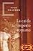 LA CAIDA DEL IMPERIO ROMANO (TdHª) by Peter Heather