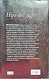 Hijo del siglo: Crónica (Spanish Edition)
