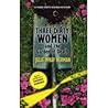 Three Dirty Women and the Garden of Death