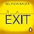 Exit: The brilliantly funny new crime novel from the Sunday Times bestselling author of SNAP