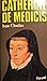 Rare Antique Catherine De Medicis [In French] [Paperback] CLOULAS, Ivan