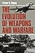 The Evolution Of Weapons And Warfare (A Da Capo paperback) by Colonel Trevor N. Dupuy(2006-01-15)