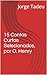 15 Contos Curtos Selecionados, por Jorge Tadeu by Jorge Tadeu