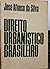 Direito urbanístico brasileiro (Portuguese Edition)