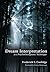 Dream Interpretation as a Psychotherapeutic Technique by Frederick L. Coolidge (2006-04-01)