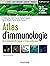 Atlas d'immunologie: De la ...