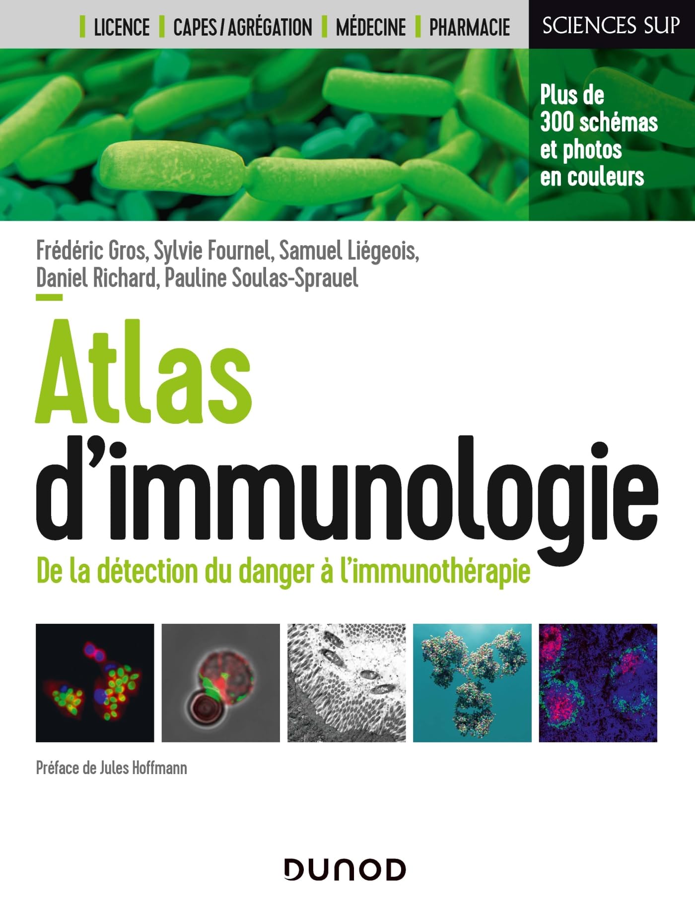 Atlas d'immunologie: De la détection du danger à l'immunothérapie (Sciences Sup) (French Edition)