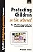 Protecting Children on the ...