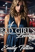 A Bad Girl's Lesson (The Institute: Bad Girls #8)
