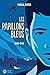 Les Papillons bleus, tome 1...