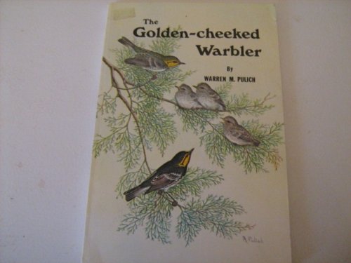 THE GOLDEN-CHEEKED WARBLER (Unknown Binding)