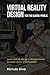 Virtual Reality Design For ...