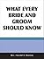 What every bride and groom should know by Harold A. Buetow