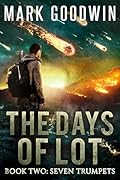Seven Trumpets (The Days of Lot, #2)