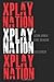 X Play Nation of Action Spo...