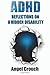 ADHD - Reflections On A Hidden Disability by Angel Crouch (2015-08-07)