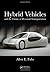 Hybrid Vehicles: and the Future of Personal Transportation 1st edition by Fuhs, Allen (2008) Paperback