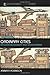 Ordinary Cities: Between Modernity and Development (Questioning Cities) by Robinson, Jennifer (2006) Paperback
