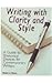Writing With Clarity and St...