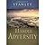 HOW TO HANDLE ADVERSITY by Charles F. Stanley