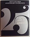 Arista Records 25th Anniversary Celebration: 25 Yearsof #1 Hits
