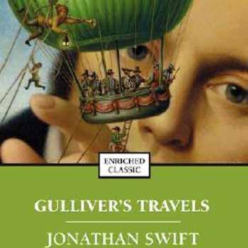 Gulliver's Travels And ''A Modest Proposal'' (Enriched Classics) Gulliver's Travels And ''A Modest