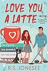 Love You a Latte