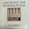 Geschichte der Denkmalpflege (German Edition)