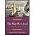 Way We Lived - Volume I, 14...