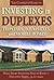 The Complete Guide to Investing in Duplexes, Triplexes, Fourplexes, and Mobile Homes: What Smart Investors Need To Know Explained Simply Paperback January 5, 2009