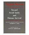 Trigant Burrow: Toward Social Sanity and Human Survival