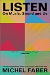 Listen: On Music,...