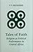 Tales of Faith: Religion As Political Performance in Central Africa (JORDAN LECTURES IN COMPARATIVE RELIGION)
