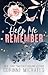 Help Me Remember (Rose Canyon, #1)