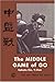 [ THE MIDDE GAME OF GO: CHUBANSEN ] By Eio, Sakata ( Author) 2007 [ Paperback ]