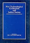 New Technological Civilization and Indian Society New Technological Civilization and Indian Society