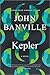 Kepler: A Novel