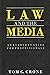 Law and the Media by Tom Crone