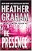 The Presence by Heather Graham (September 01,2004)