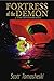 Fortress of the Demon: A Time Defenders Action by Scott Tomasheski (2015-08-18)
