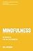 Mindfulness: Be mindful. Live in the moment. by Gill Hasson (2013-09-03)