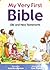 My Very First Bible:An Introduction to classic Bible Stories from the Old and New Testaments