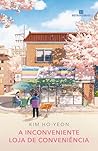 Book cover for A inconveniente loja de conveniência
